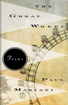 La grande roue : Poèmes - The Great Wheel: Poems