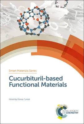 Matériaux fonctionnels à base de cucurbituril - Cucurbituril-Based Functional Materials