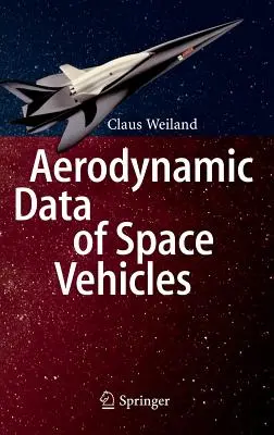 Données aérodynamiques des véhicules spatiaux - Aerodynamic Data of Space Vehicles