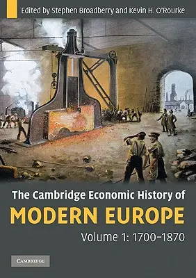 L'histoire économique de Cambridge de l'Europe moderne - The Cambridge Economic History of Modern Europe