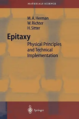 Epitaxie : Principes physiques et mise en œuvre technique - Epitaxy: Physical Principles and Technical Implementation