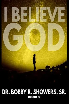 Je crois Dieu Livre 2 - I Believe God Book 2