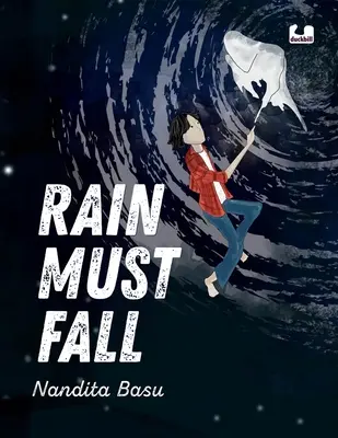 La pluie doit tomber - Rain Must Fall