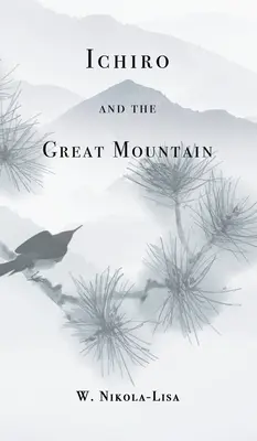 Ichiro et la grande montagne - Ichiro and the Great Mountain