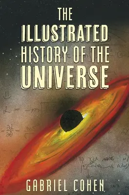 L'histoire illustrée de l'univers - The Illustrated History of the Universe