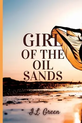 La fille des sables bitumineux - Girl Of The Oil Sands