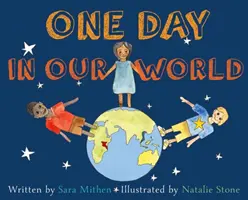 Un jour dans notre monde - One Day in Our World