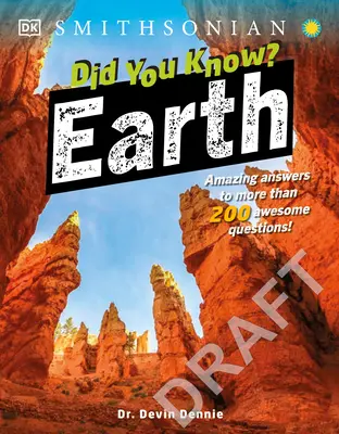 Le saviez-vous ? La Terre : Des réponses étonnantes à plus de 200 questions géniales ! - Did You Know? Earth: Amazing Answers to More Than 200 Awesome Questions!