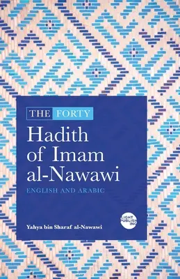 Les quarante hadiths de l'imam al-Nawawi - The Forty Hadith of Imam al-Nawawi