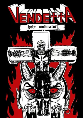 Vendetta : Holy Vindicator - Vendetta: Holy Vindicator