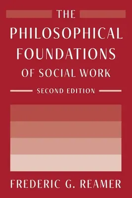 Les fondements philosophiques du travail social - The Philosophical Foundations of Social Work