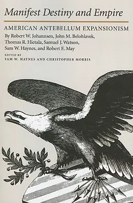 Le destin manifeste - Manifest Destiny
