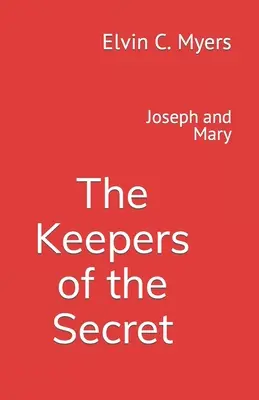 Joseph et Marie : Les gardiens du secret - Joseph and Mary: The Keepers of the Secret