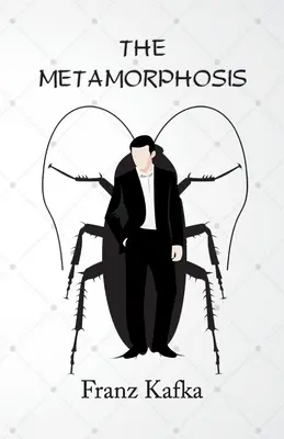 La métamorphose - The Metamorphosis