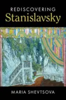 Redécouvrir Stanislavski - Rediscovering Stanislavsky