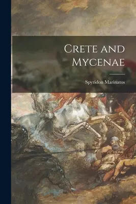 Crète et Mycènes - Crete and Mycenae