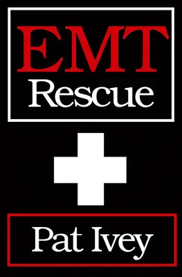 Sauvetage des ambulanciers - EMT Rescue