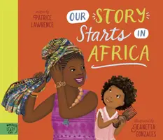 Notre histoire commence en Afrique - Our Story Starts in Africa