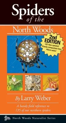 Les araignées des forêts du Nord - Spiders of the North Woods