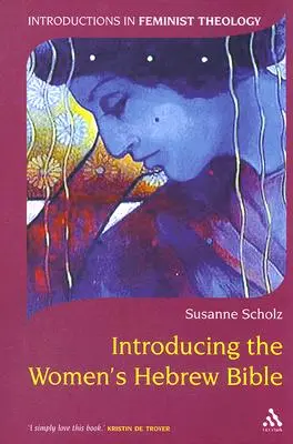 Introduction à la Bible hébraïque des femmes - Introducing the Women's Hebrew Bible