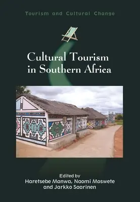 Tourisme culturel en Afrique australe - Cultural Tourism in Southern Africa