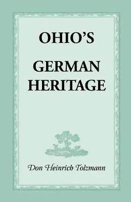 Le patrimoine allemand de l'Ohio - Ohio's German Heritage