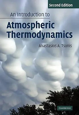 Introduction à la thermodynamique atmosphérique - An Introduction to Atmospheric Thermodynamics