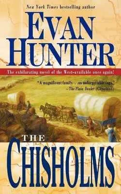 Les Chisholms : Un roman sur le voyage vers l'Ouest - The Chisholms: A Novel of the Journey West