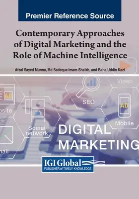 Approches contemporaines du marketing numérique et rôle de l'intelligence artificielle - Contemporary Approaches of Digital Marketing and the Role of Machine Intelligence