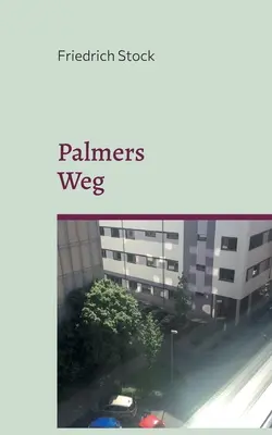 Palmers Weg : Lampertheim, 27. August 2048 - Palmers Weg: Lampertheim, 27. August 2048