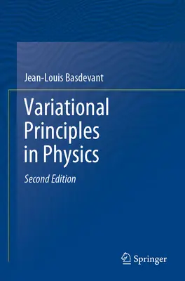 Principes variationnels en physique - Variational Principles in Physics