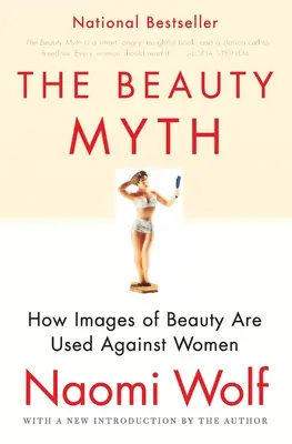 Le mythe de la beauté - The Beauty Myth