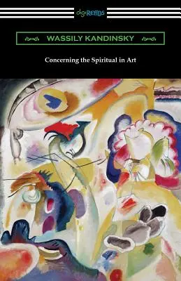 La spiritualité dans l'art - Concerning the Spiritual in Art