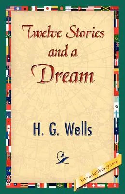 Douze histoires et un rêve - Twelve Stories and a Dream