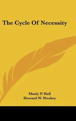 Le cycle de la nécessité - The Cycle Of Necessity
