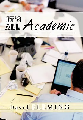 Tout est académique - It's All Academic