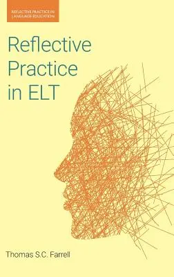 Pratique réflexive dans l'enseignement des langues - Reflective Practice in ELT