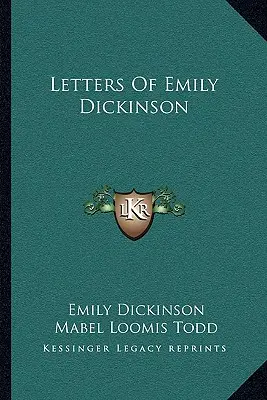 Lettres d'Emily Dickinson - Letters Of Emily Dickinson