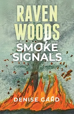 Raven Woods : Signaux de fumée - Raven Woods: Smoke Signals