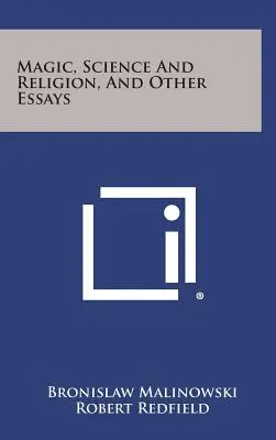 Magie, science et religion, et autres essais - Magic, Science and Religion, and Other Essays