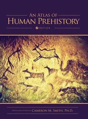 Atlas de la préhistoire humaine - An Atlas of Human Prehistory