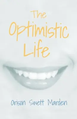 La vie optimiste - The Optimistic Life