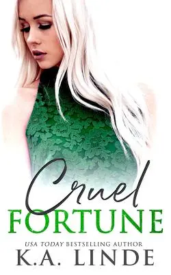 Fortune cruelle - Cruel Fortune