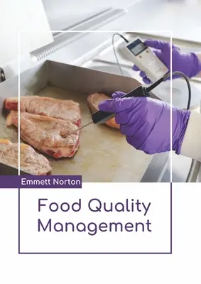 Gestion de la qualité des aliments - Food Quality Management