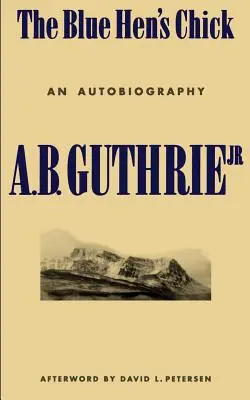 Le poussin de la poule bleue : Une autobiographie - The Blue Hen's Chick: An Autobiography
