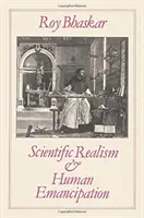 Réalisme scientifique et émancipation humaine - Scientific Realism and Human Emancipation