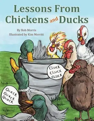Les leçons des poulets et des canards - Lessons From Chickens and Ducks