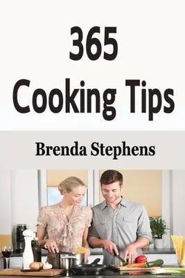 365 conseils de cuisine - 365 Cooking Tips