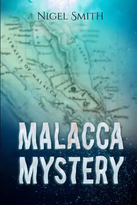 Le mystère de Malacca - Malacca Mystery