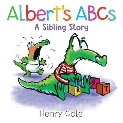 L'ABC d'Albert : Une histoire de frères et sœurs - Albert's ABCs: A Sibling Story